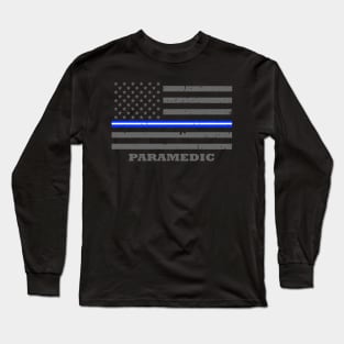 Thin White Line Flag - Paramedic Flag - EMT Flag - EMT Gift Long Sleeve T-Shirt